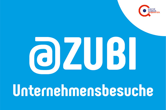 @ZUBI - Einblick in Unternehmen 